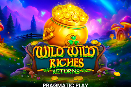 Wild Wild Riches Returns